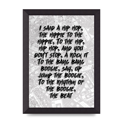 I Said A Hip Hop" Wall Art - A4 framed