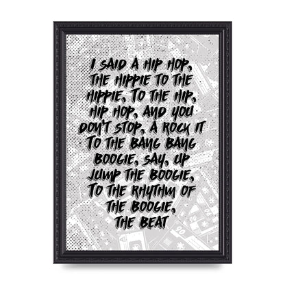 I Said A Hip Hop" Wall Art - A4 framed
