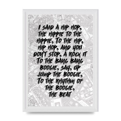 I Said A Hip Hop" Wall Art - A4 framed