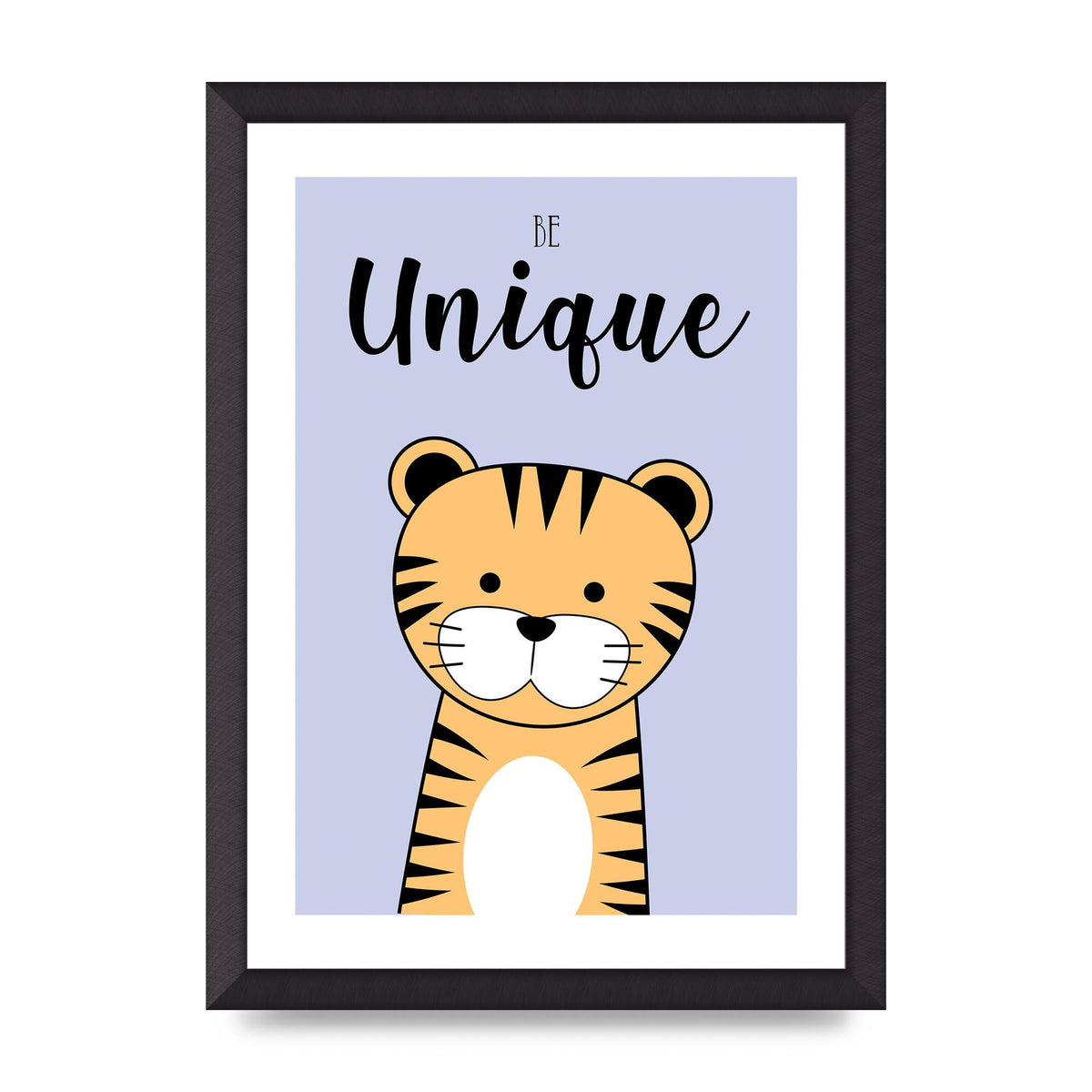 Be Unique Art For The Home - A3 framed