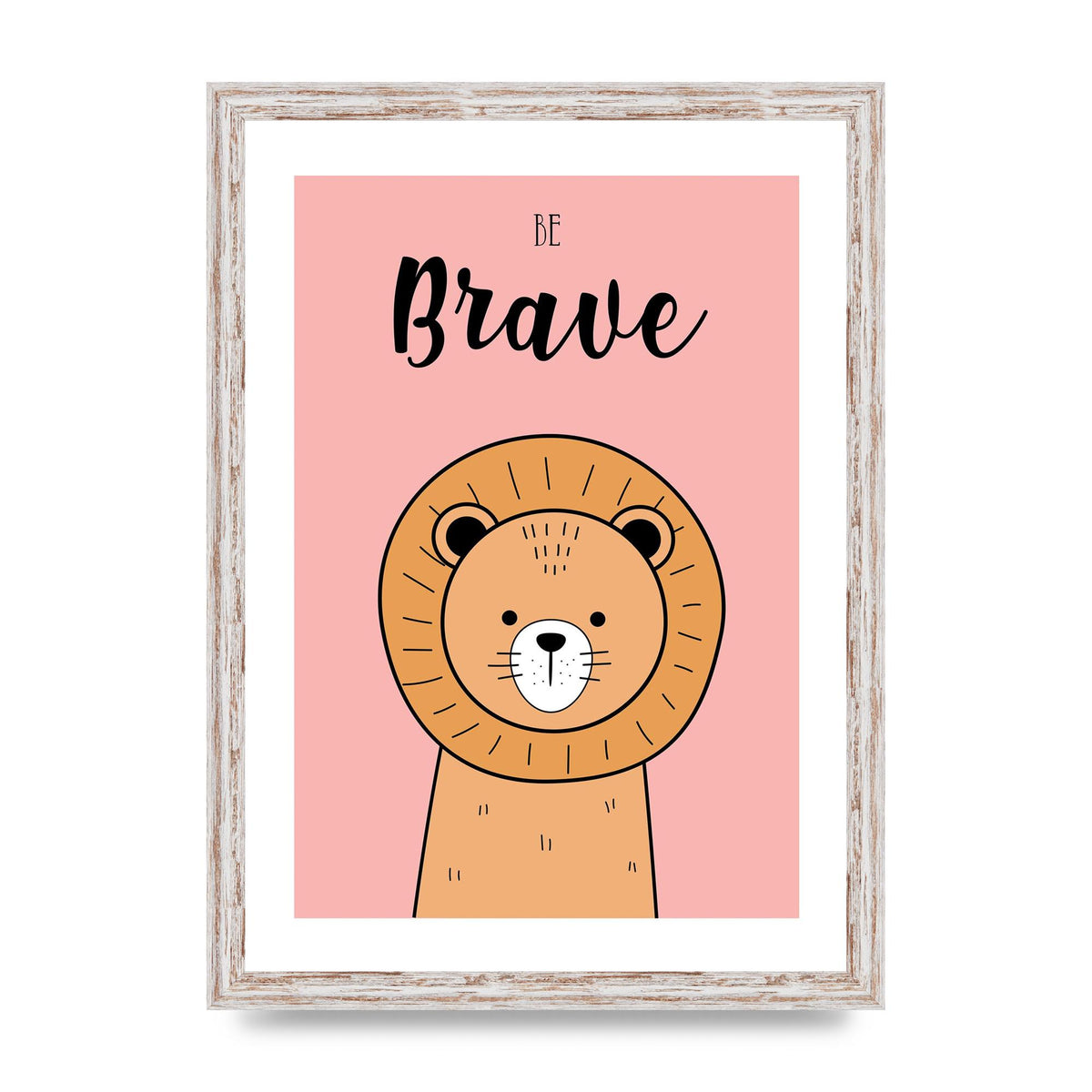 Be Brave Art For The Home - A3 framed