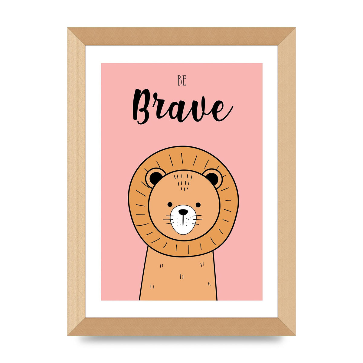 Be Brave Art For The Home - A4 framed