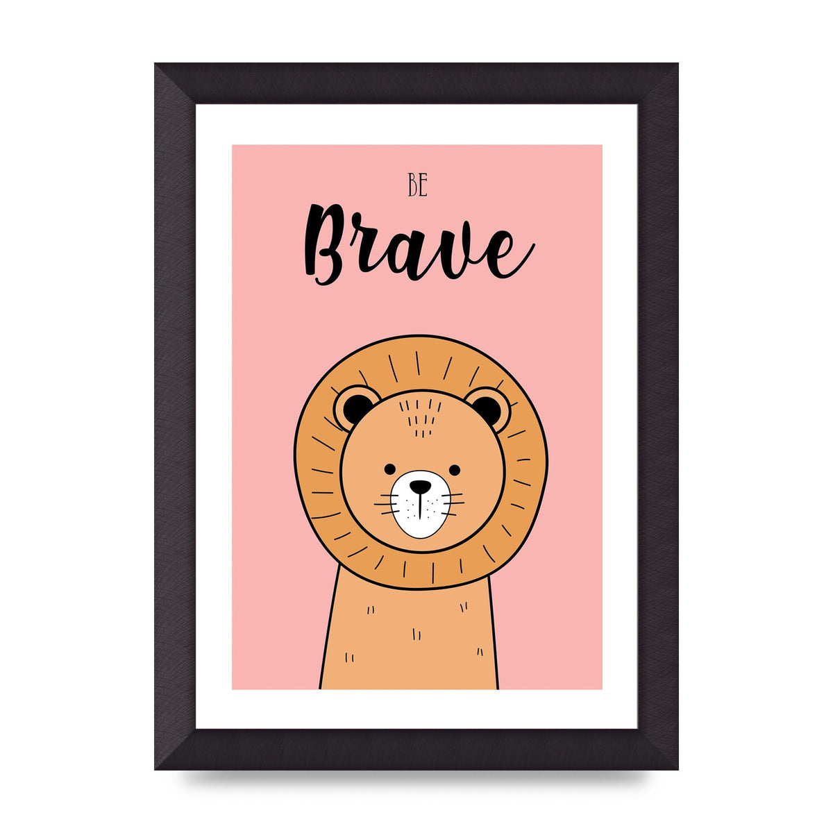 Be Brave Art For The Home - A4 framed