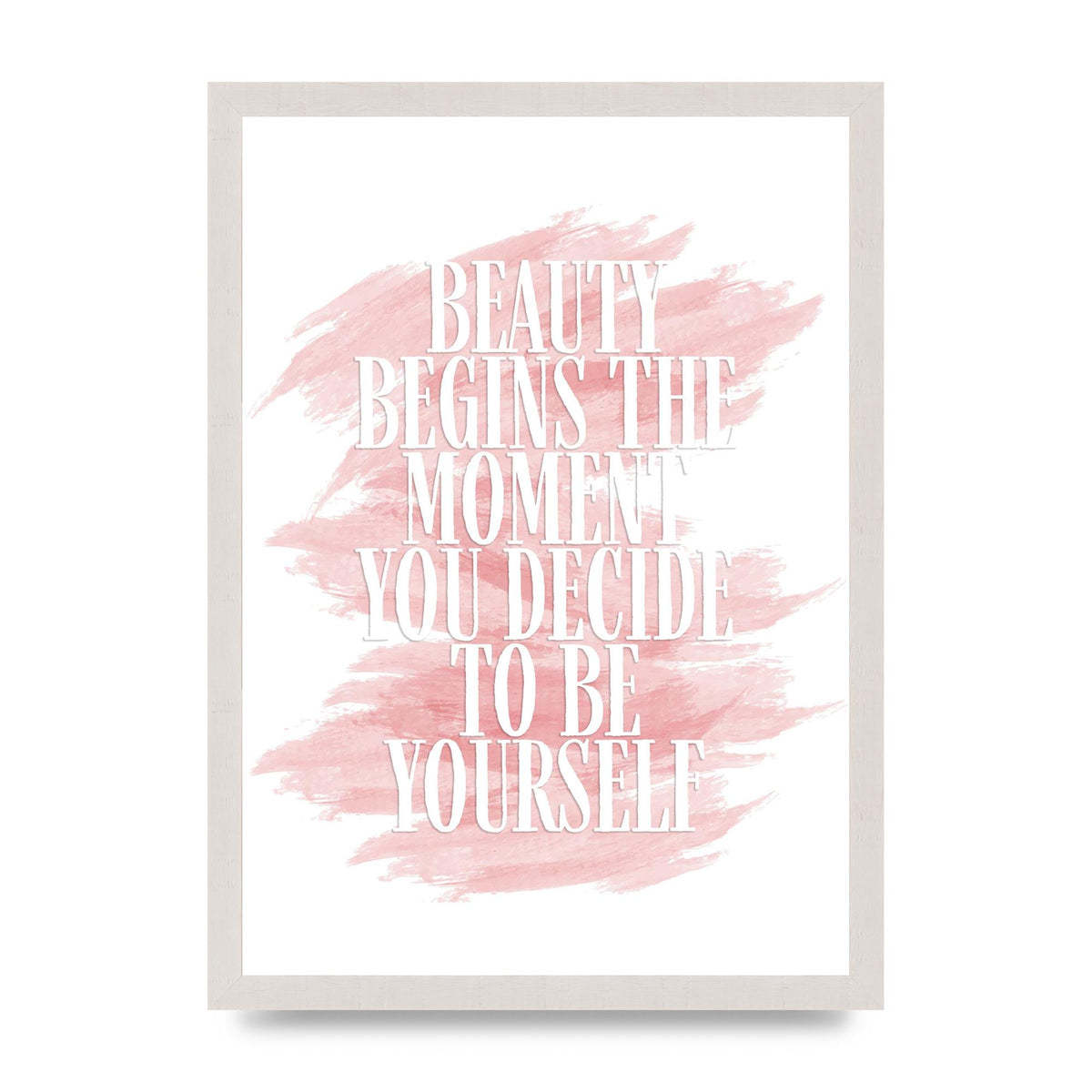 Beauty Begins The Moment" Wall Art - A3 framed