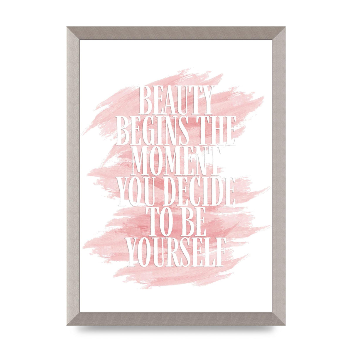 Beauty Begins The Moment" Wall Art - A3 framed