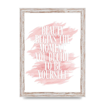 Beauty Begins The Moment" Wall Art - A4 framed