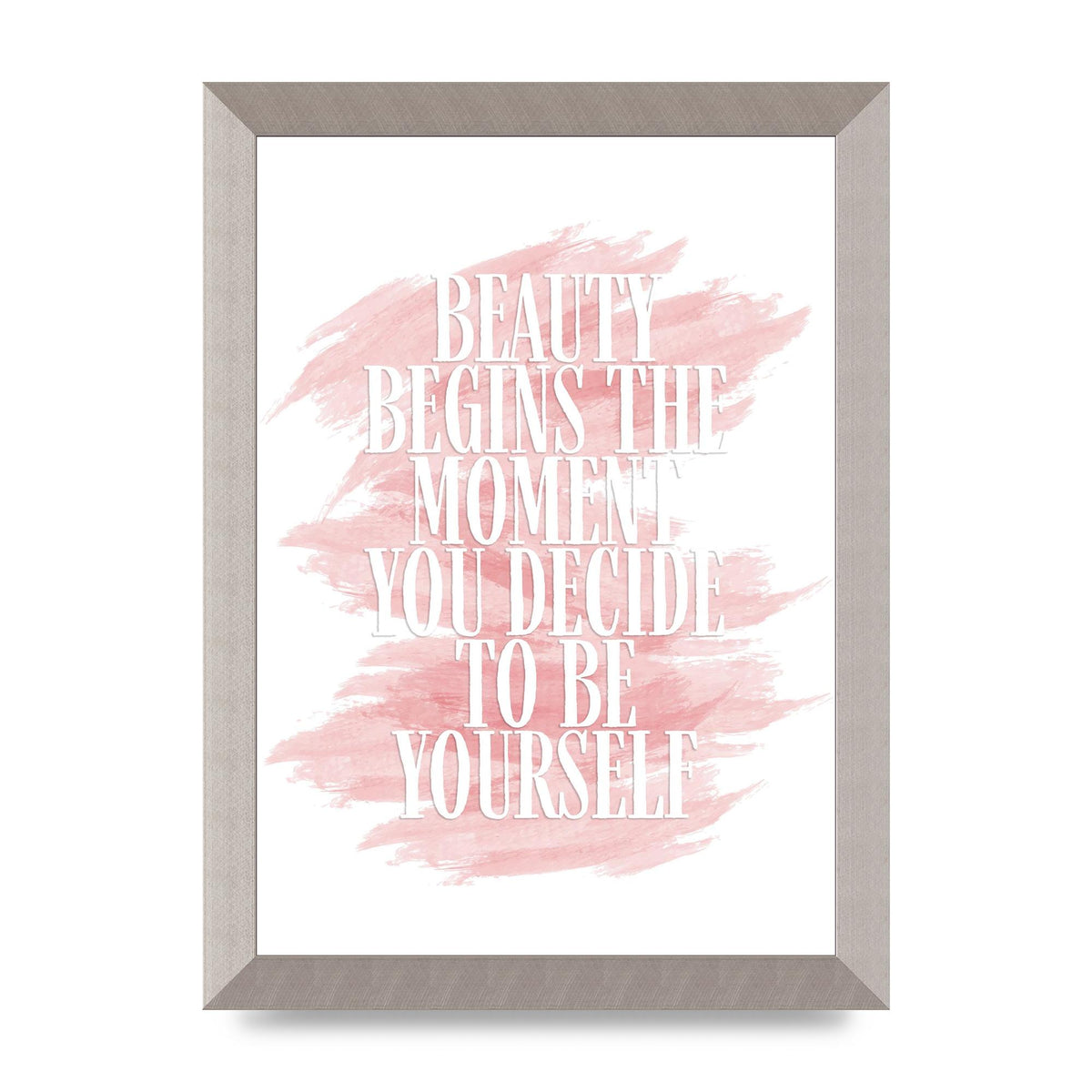 Beauty Begins The Moment" Wall Art - A4 framed