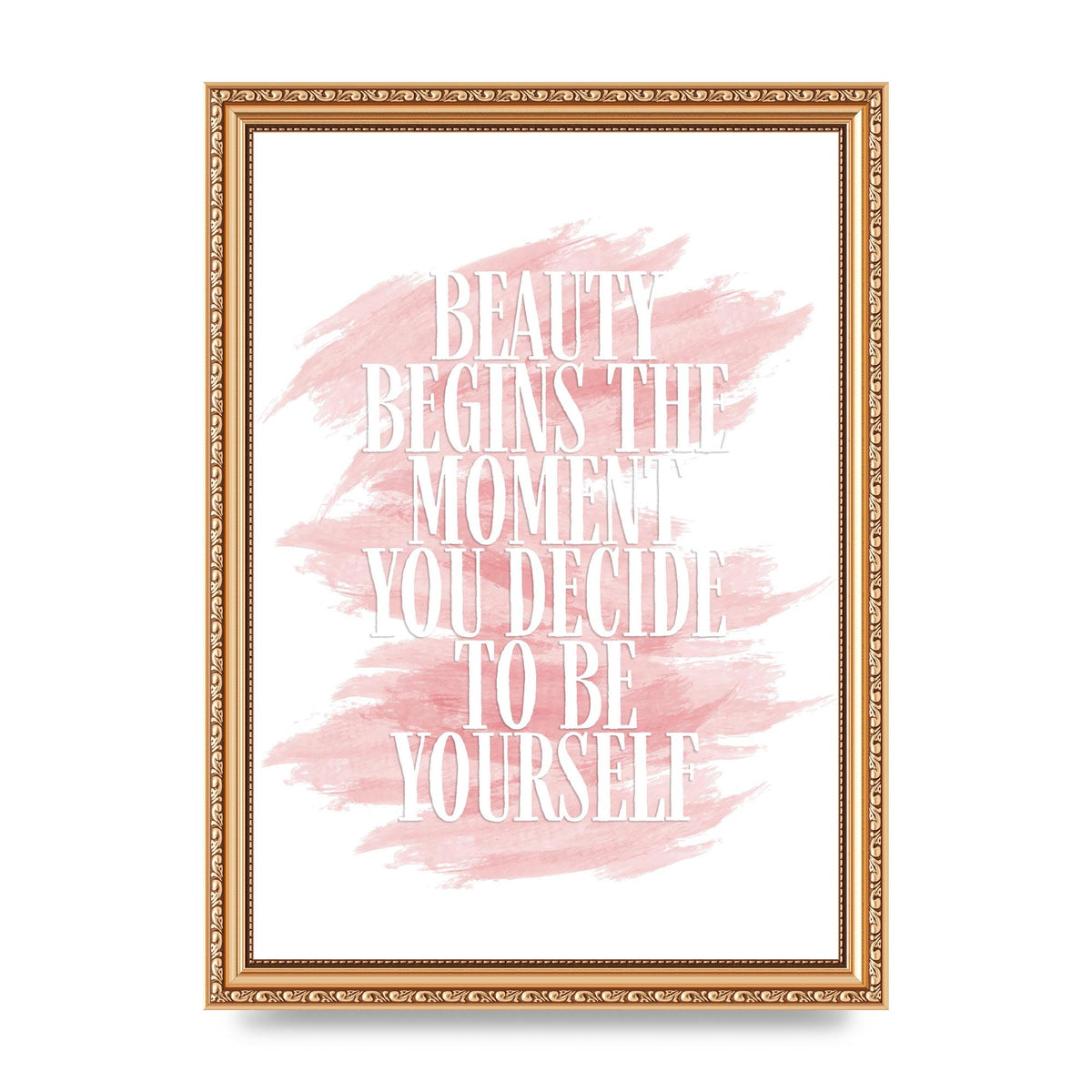 Beauty Begins The Moment" Wall Art - A4 framed