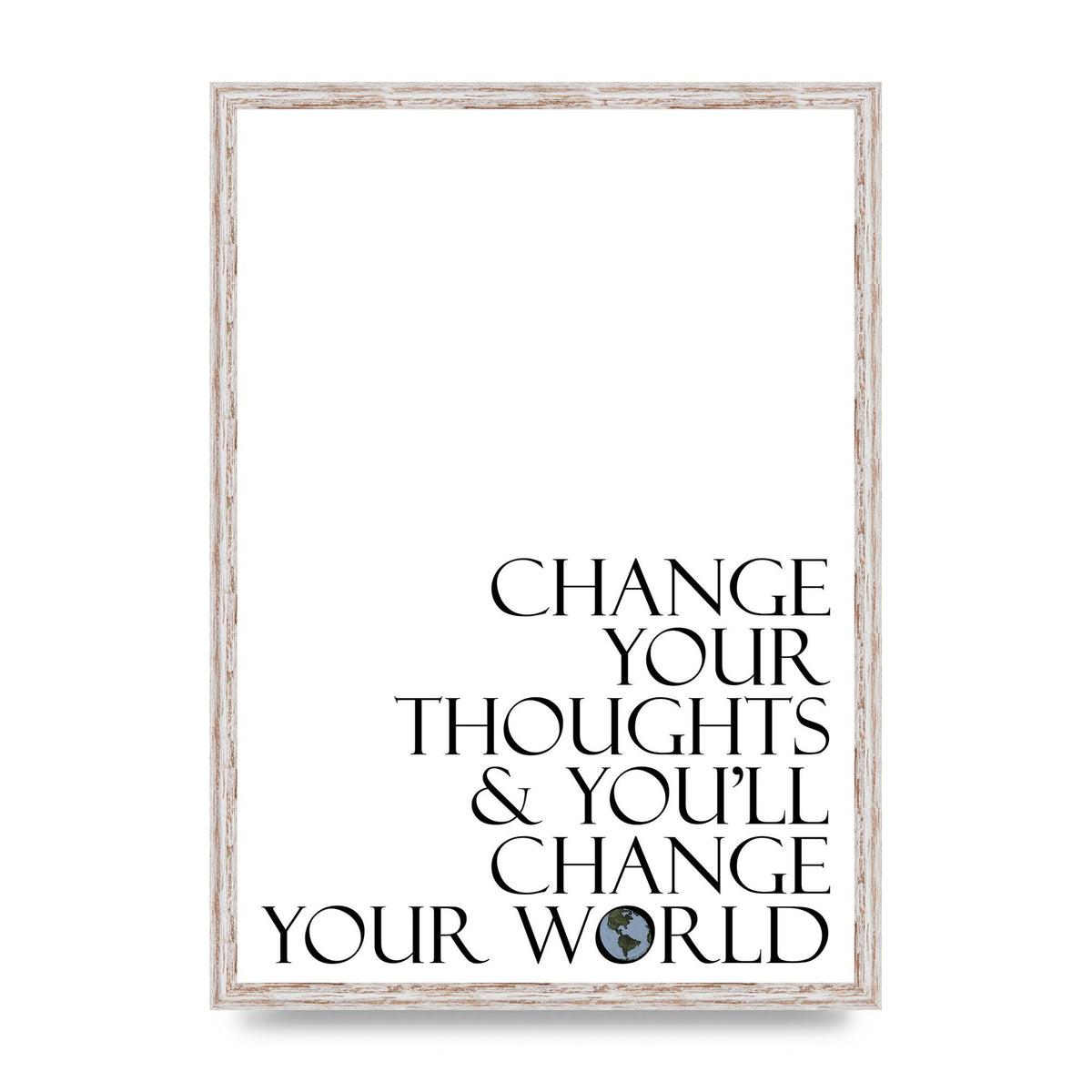 Change Your Thoughts" Wall Art - A2 framed
