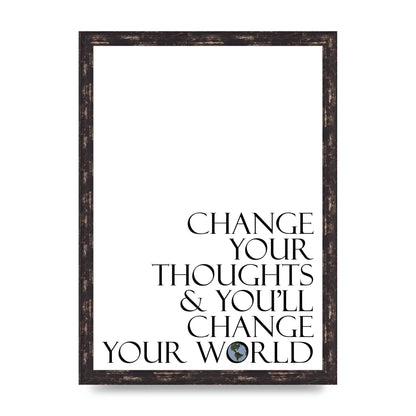 Change Your Thoughts" Wall Art - A3 framed