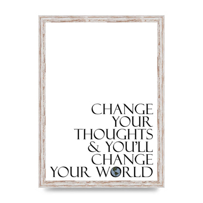 Change Your Thoughts" Wall Art - A3 framed