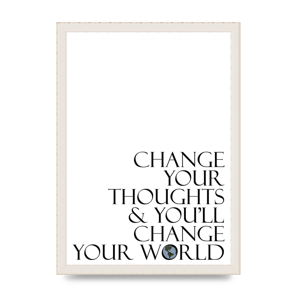 Change Your Thoughts" Wall Art - A3 framed