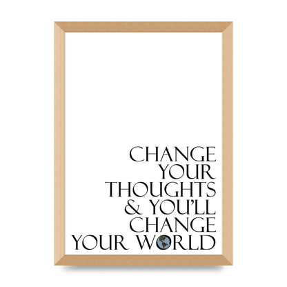 Change Your Thoughts" Wall Art - A3 framed