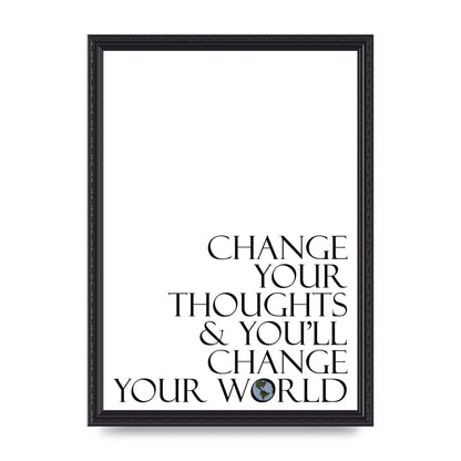 Change Your Thoughts" Wall Art - A3 framed