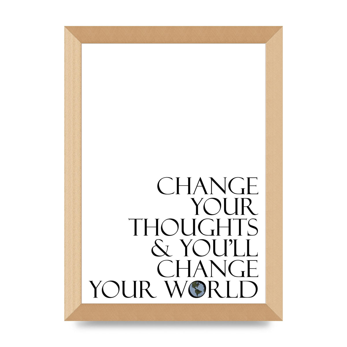 Change Your Thoughts" Wall Art - A4 framed