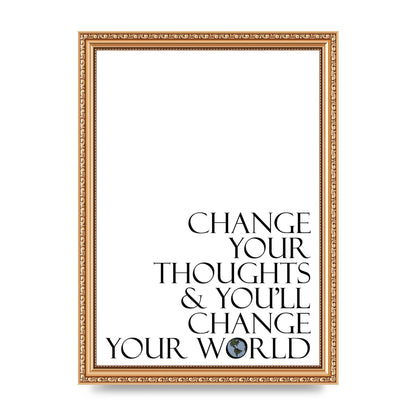 Change Your Thoughts" Wall Art - A4 framed