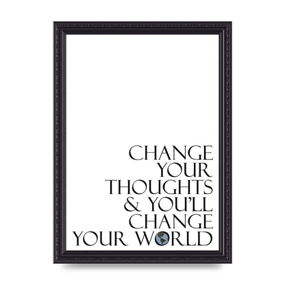 Change Your Thoughts" Wall Art - A4 framed