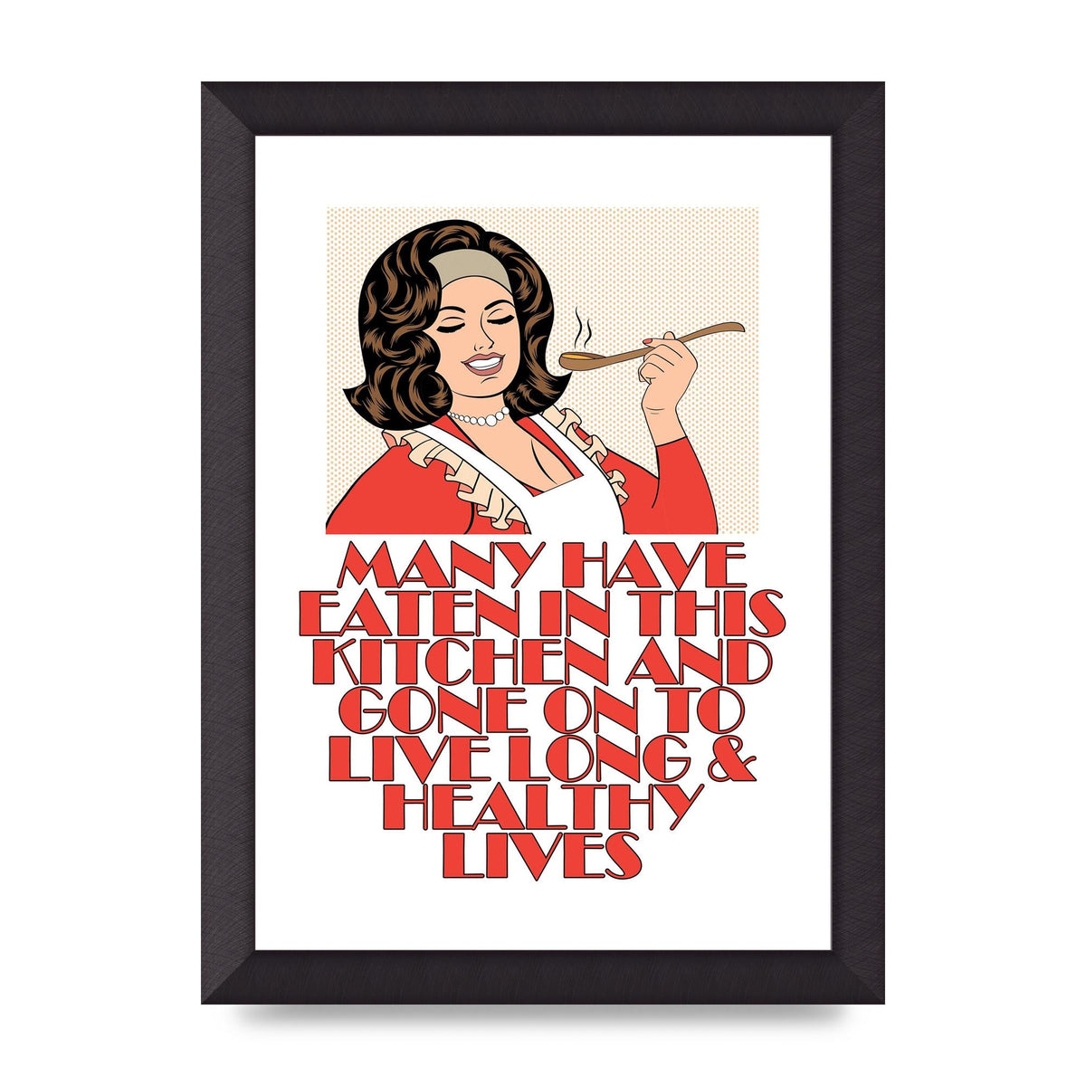 Many Have Eaten In This Kitchen" Printed Poster - A4 framed