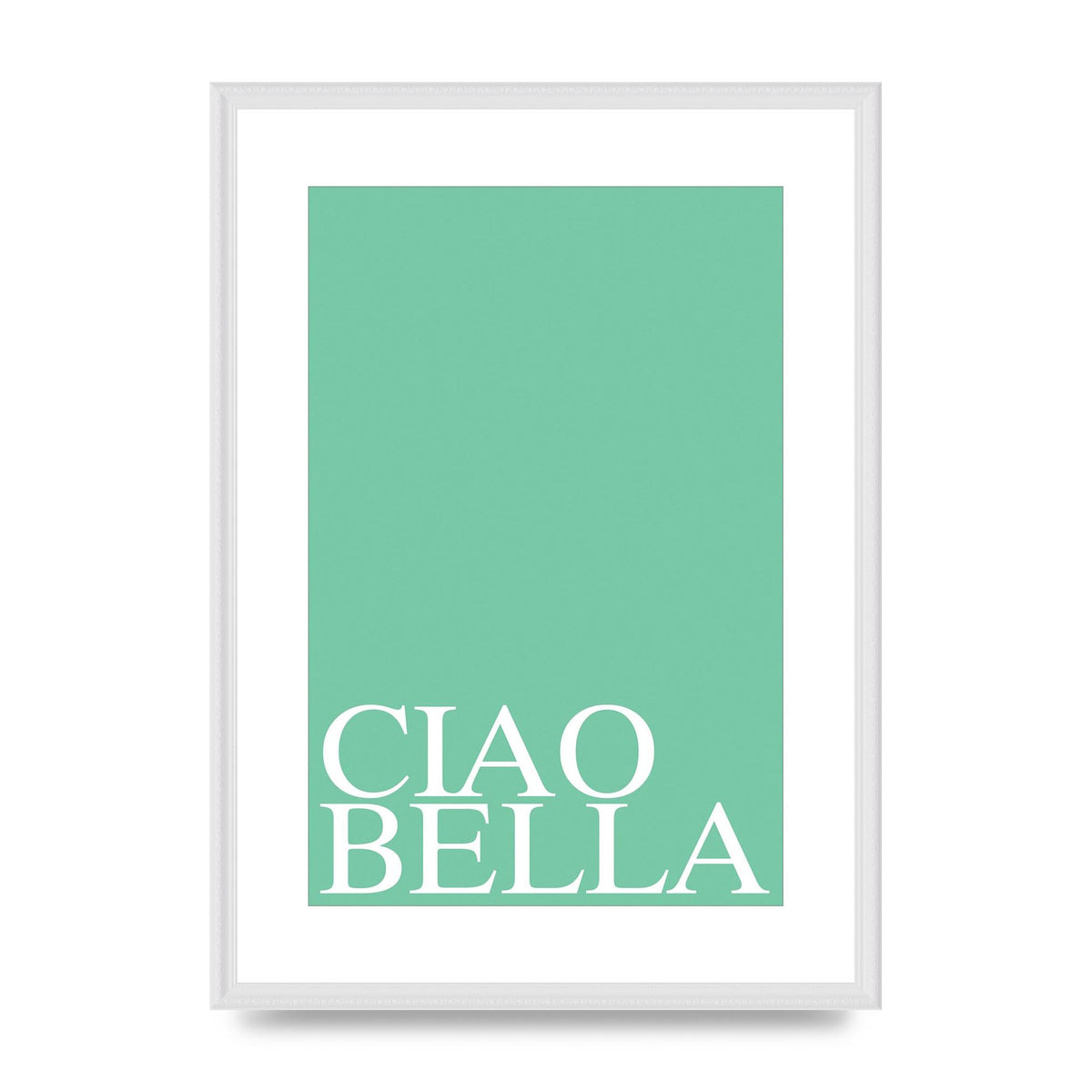 Ciao Bella" Printed Poster - A2 framed