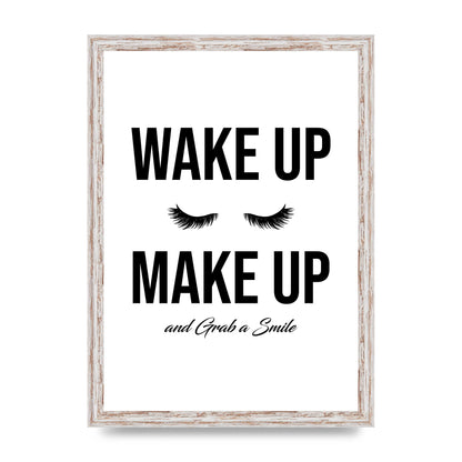 Wake Up Make Up And Grab A Smile" Art For The Home - A3 framed