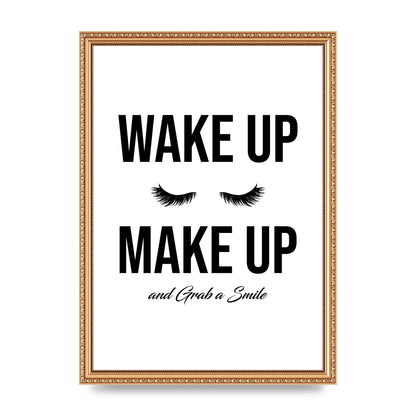 Wake Up Make Up And Grab A Smile" Art For The Home - A3 framed
