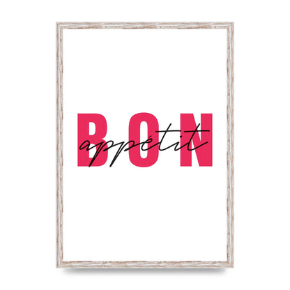 Bon Appetit" Art For The Home - A2 framed