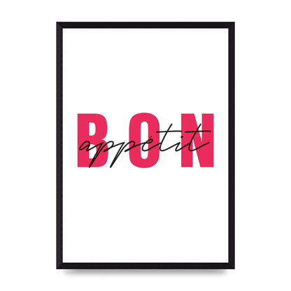 Bon Appetit" Art For The Home - A3 framed