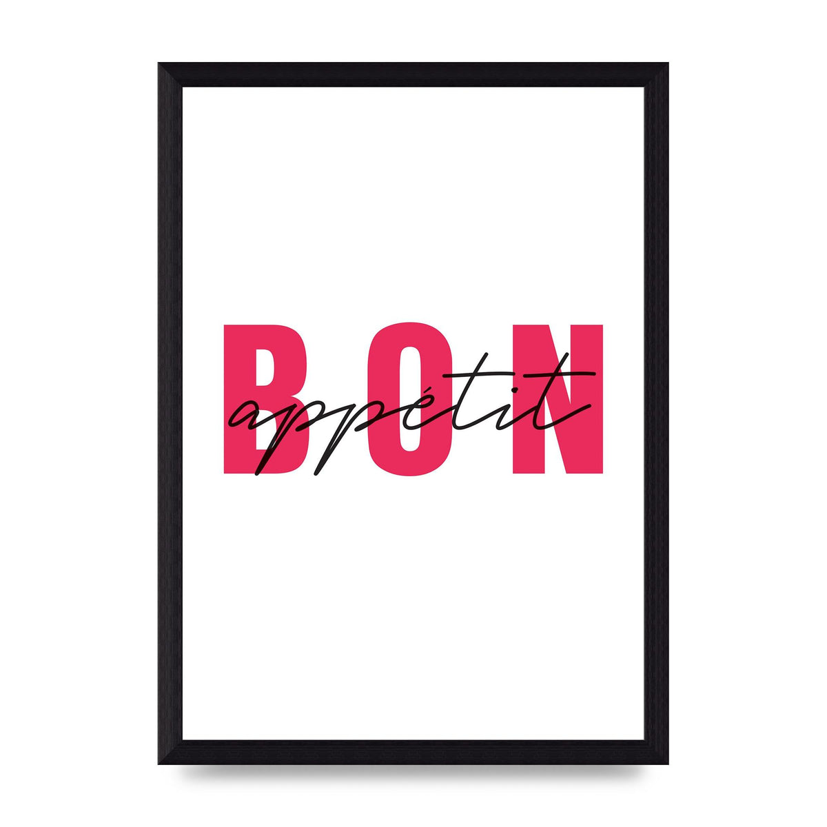 Bon Appetit" Art For The Home - A4 framed