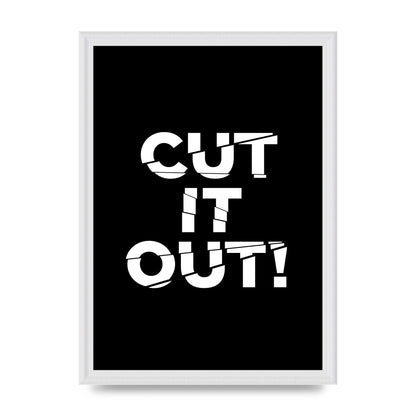 Cut It Out" Printed Poster - A3 framed