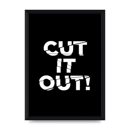 Cut It Out" Printed Poster - A4 framed