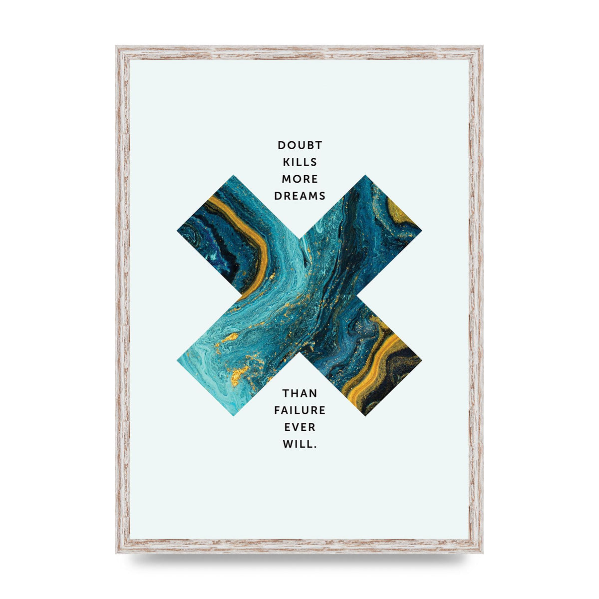 Doubt Kills More Art For The Home - A2 framed