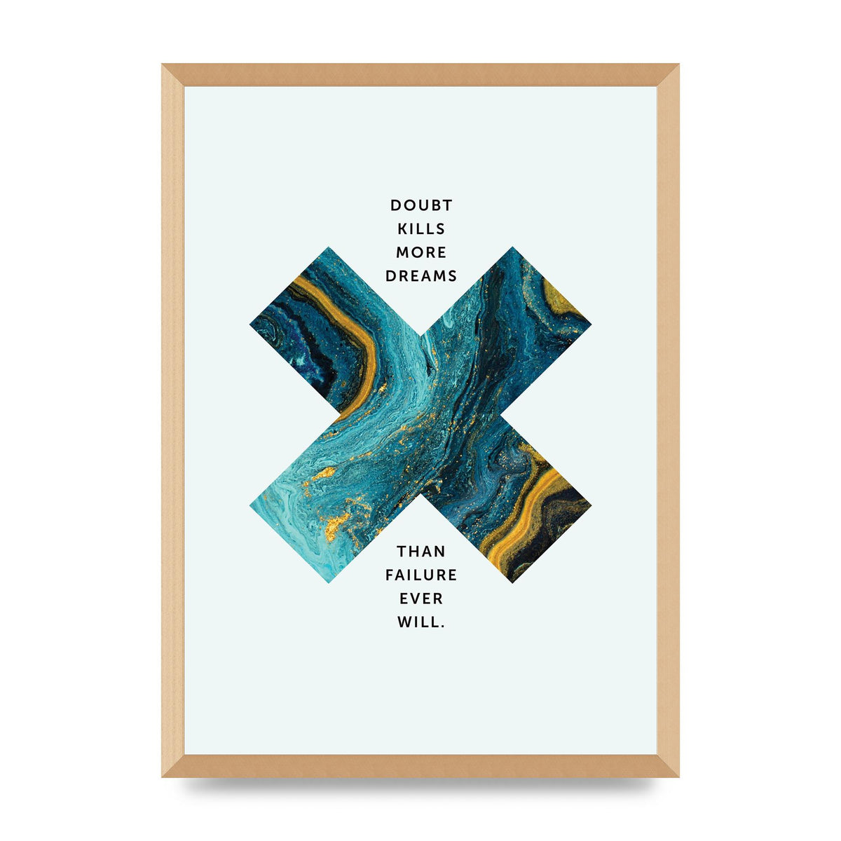 Doubt Kills More Art For The Home - A2 framed