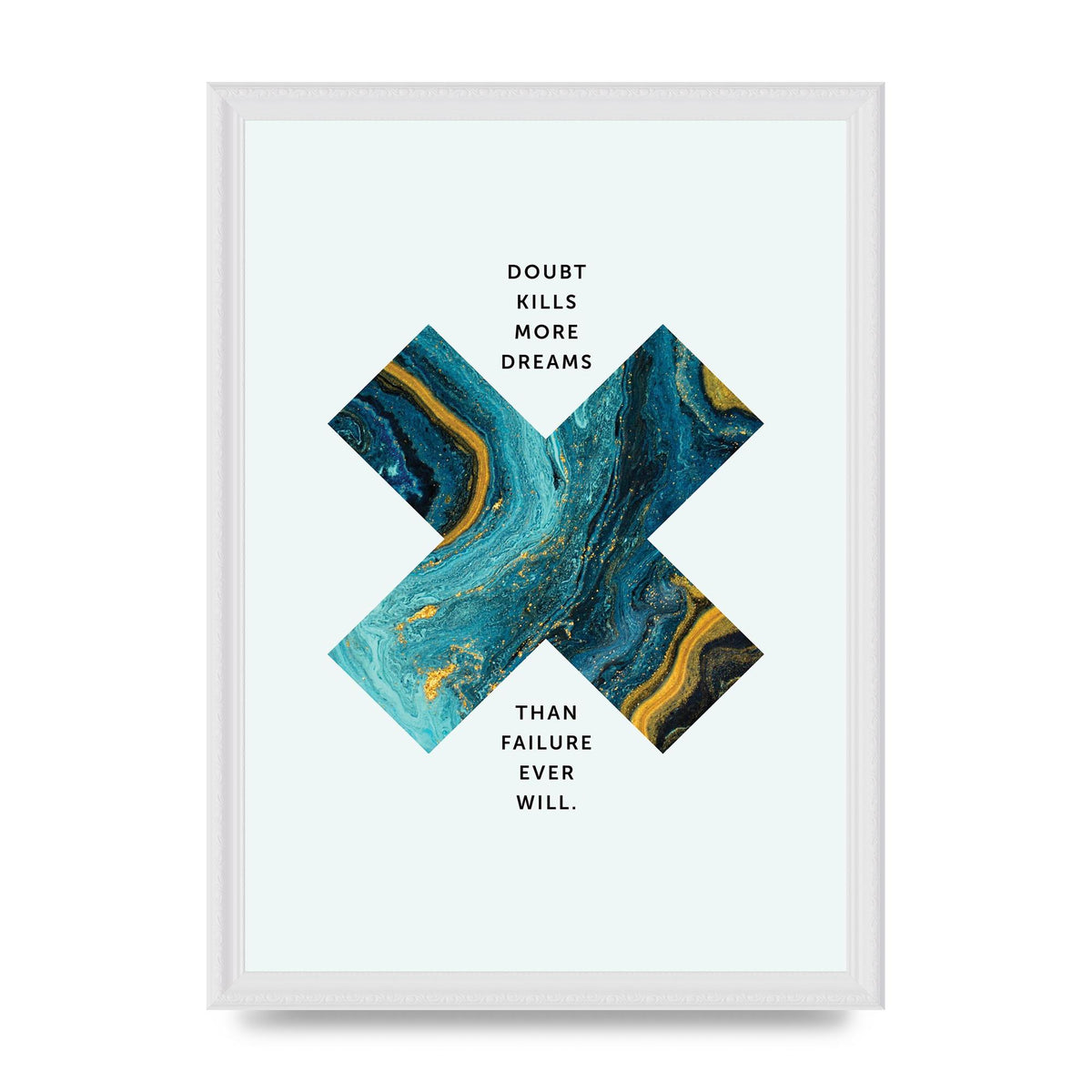 Doubt Kills More Art For The Home - A3 framed