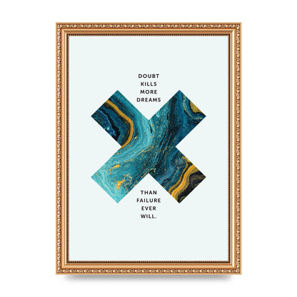 Doubt Kills More Art For The Home - A4 framed