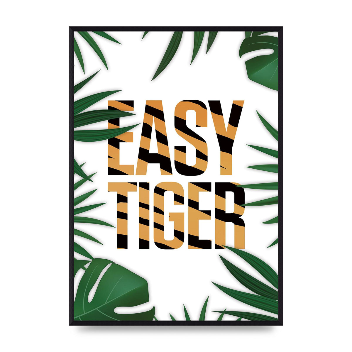 Easy Tiger" Art For The Home - A2 framed