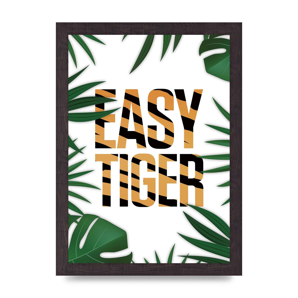 Easy Tiger" Art For The Home - A4 framed
