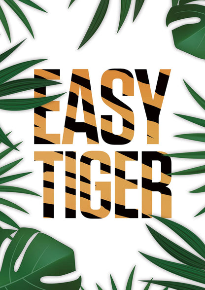 Easy Tiger" Art For The Home - detail