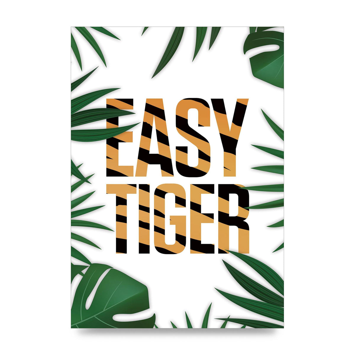 Easy Tiger" Art For The Home - unframed print