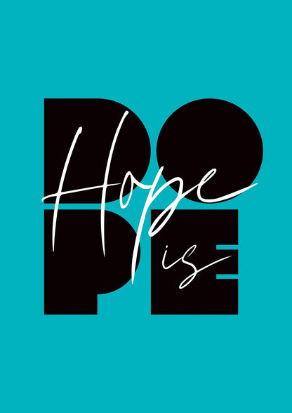 Hope Is Dope" Wall Art - detail