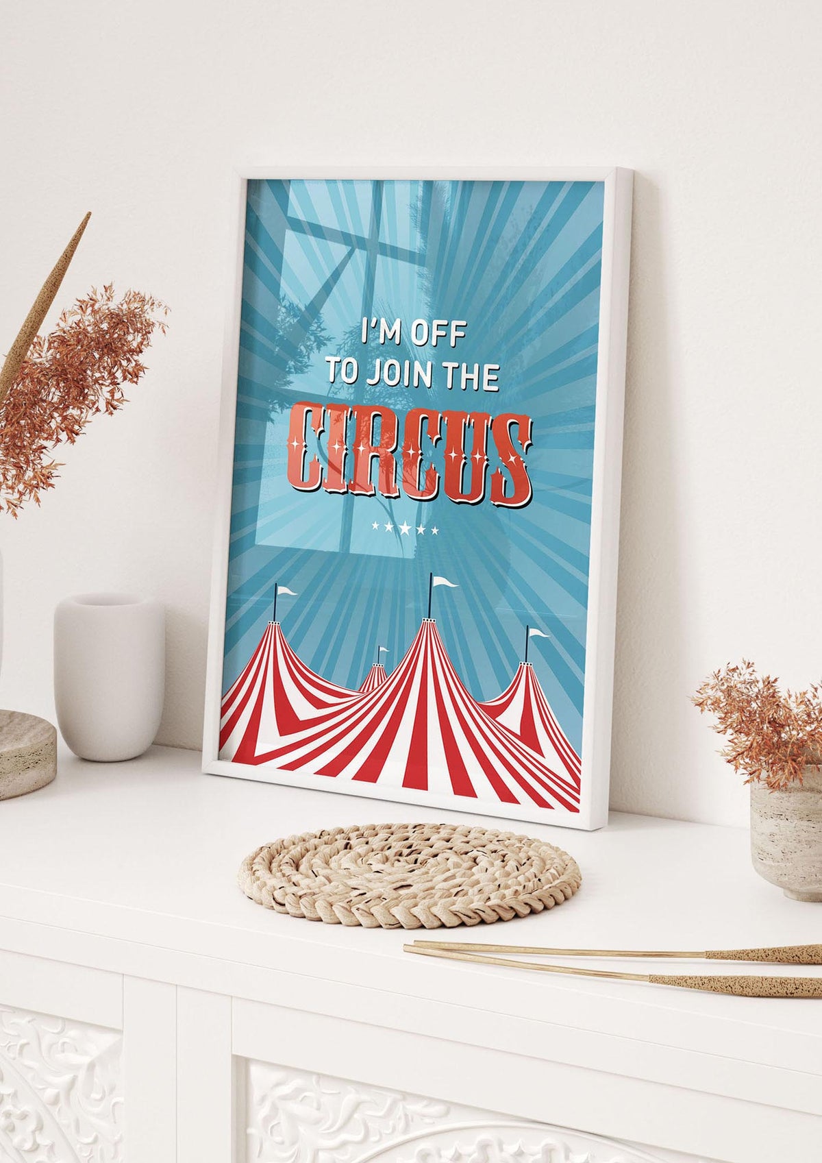 Im Off To Join The Circus" Art For The Home - hall 1