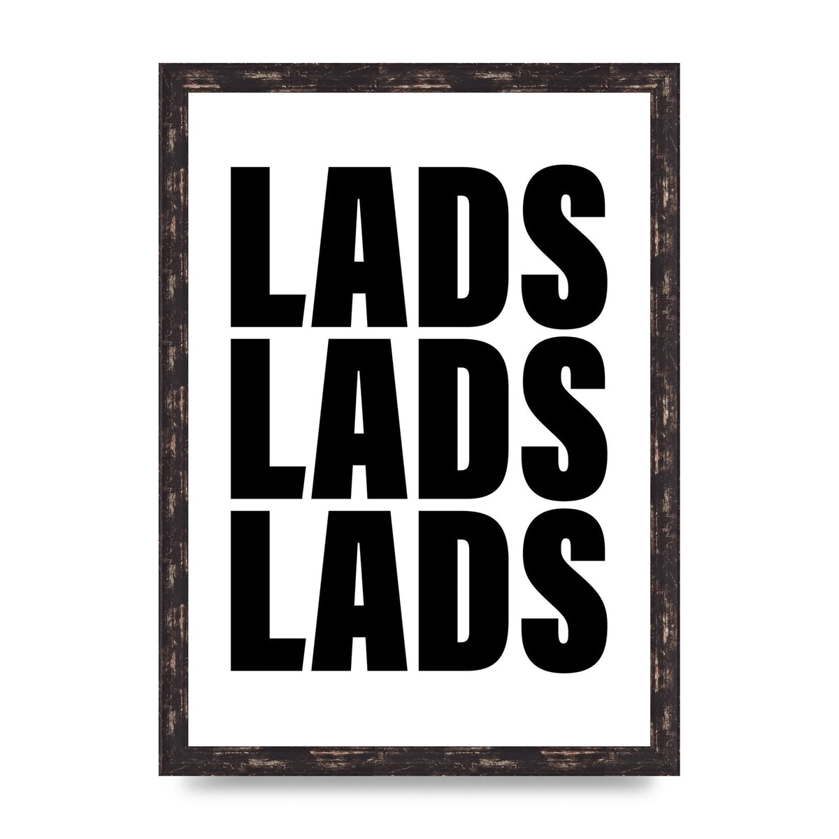 Lads Lads Lads" Printed Poster - A3 framed