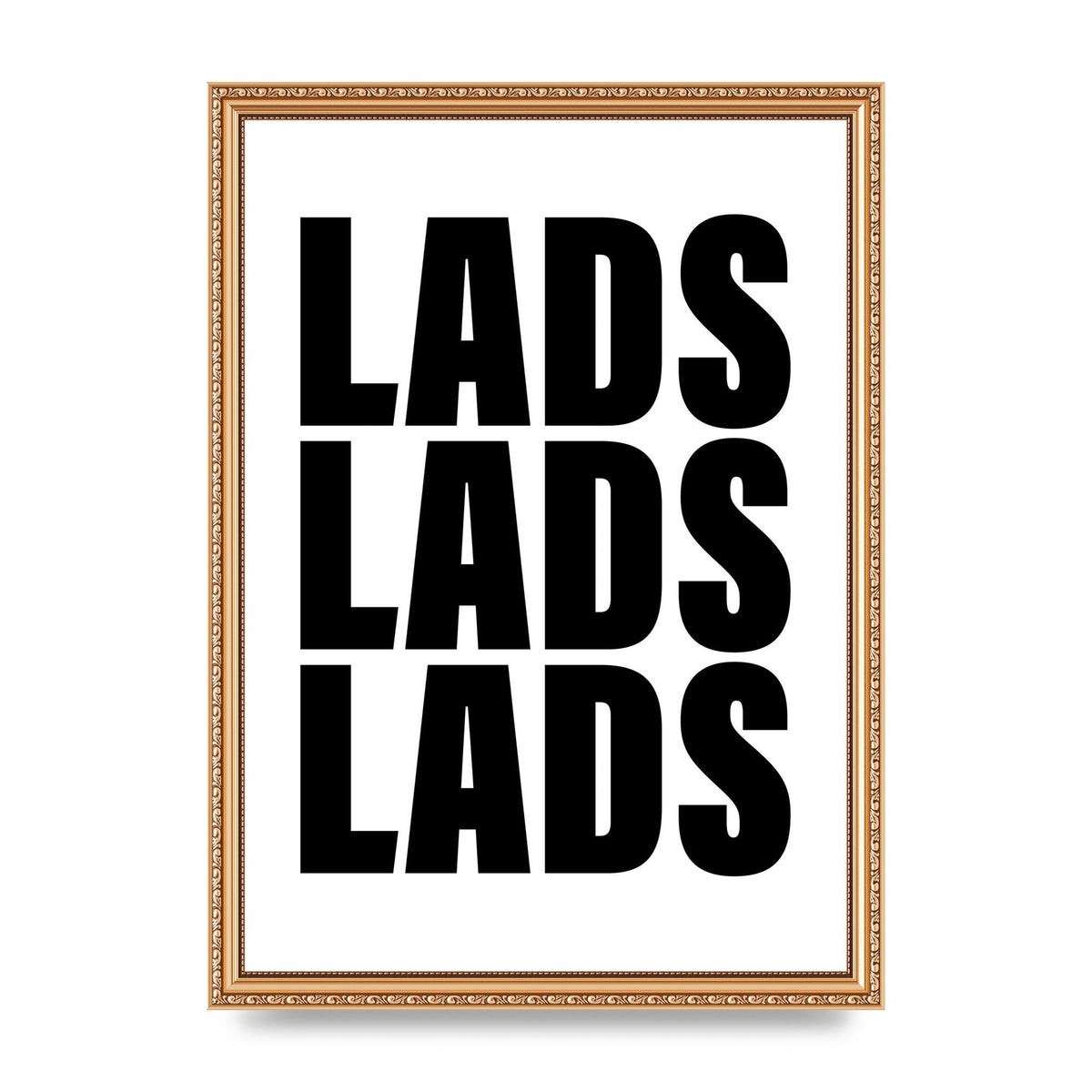 Lads Lads Lads" Printed Poster - A3 framed