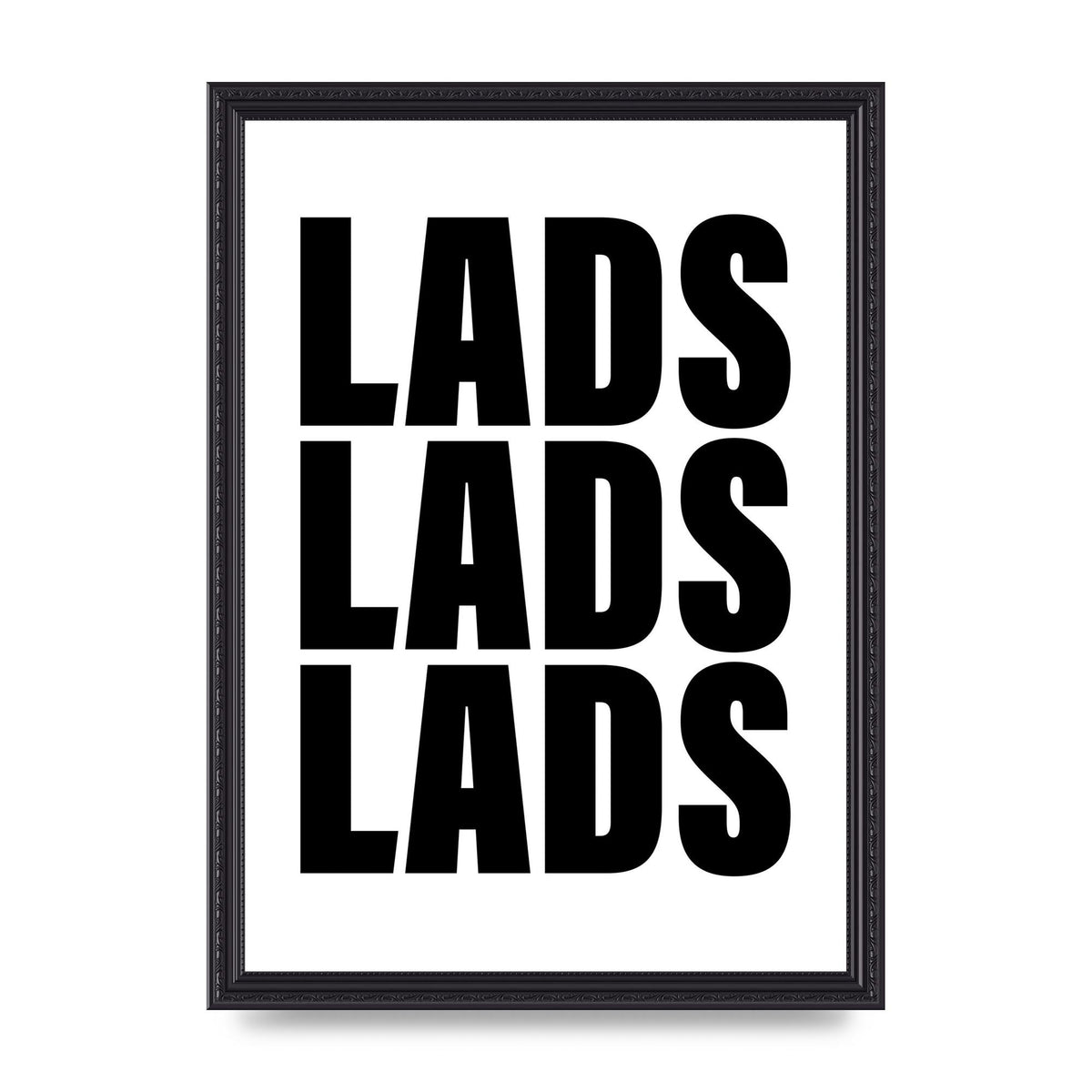 Lads Lads Lads" Printed Poster - A3 framed