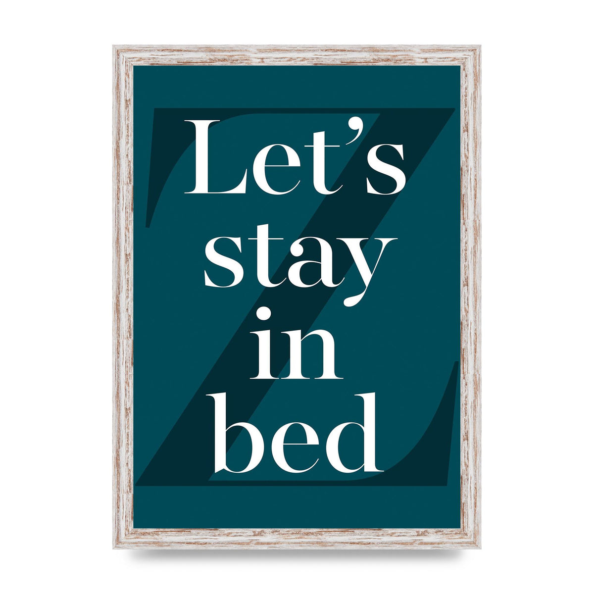 Lets Stay In Bed" Art For The Home - A3 framed