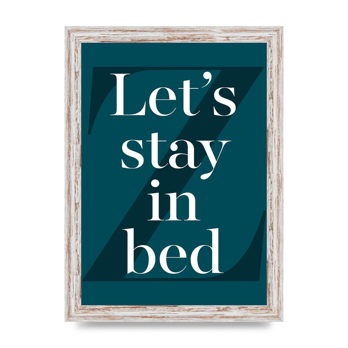 Lets Stay In Bed" Art For The Home - A4 framed