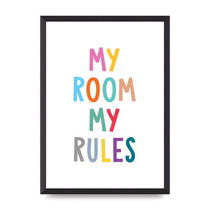 My Room My Rules" Printed Poster - A2 framed