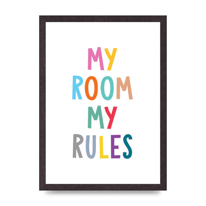 My Room My Rules" Printed Poster - A3 framed