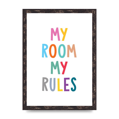 My Room My Rules" Printed Poster - A3 framed
