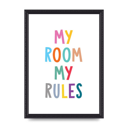 My Room My Rules" Printed Poster - A3 framed
