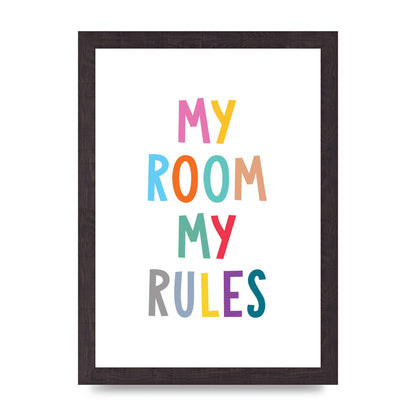 My Room My Rules" Printed Poster - A4 framed